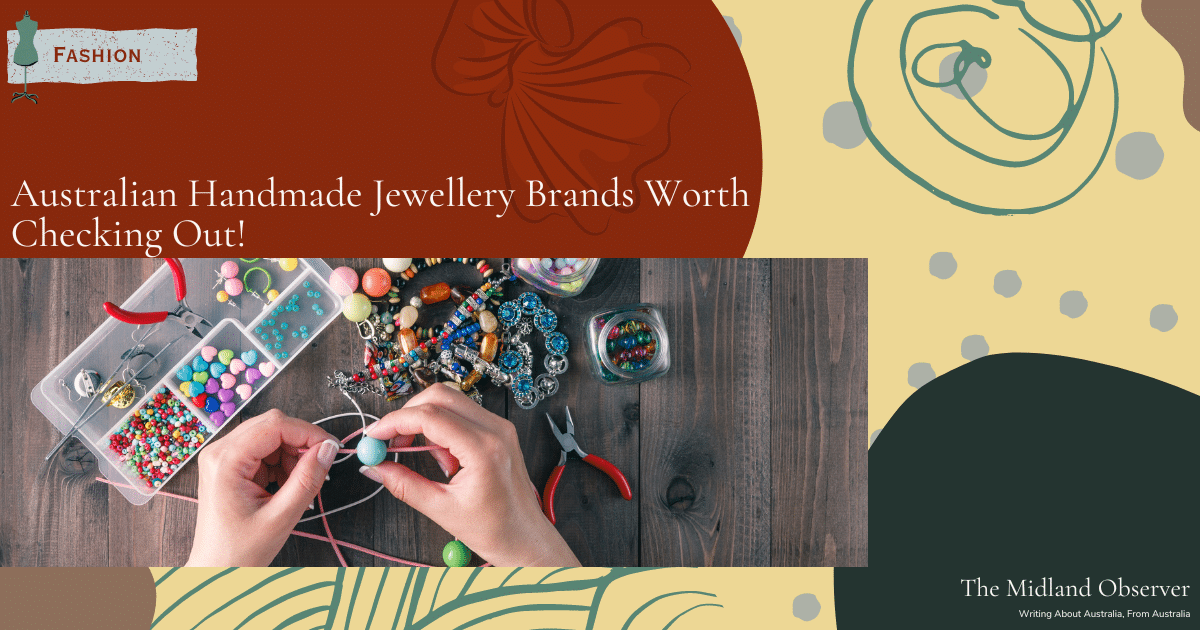 Read more about the article Australian Handmade Jewellery Brands Worth Checking Out!