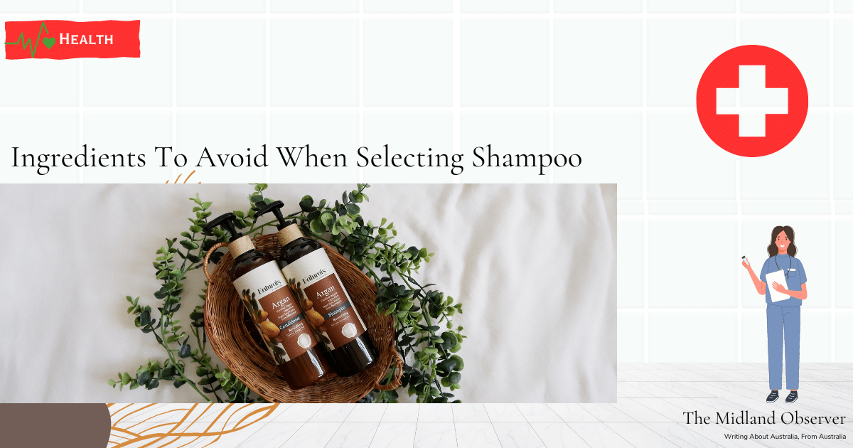 Read more about the article Ingredients To Avoid When Selecting Shampoo
