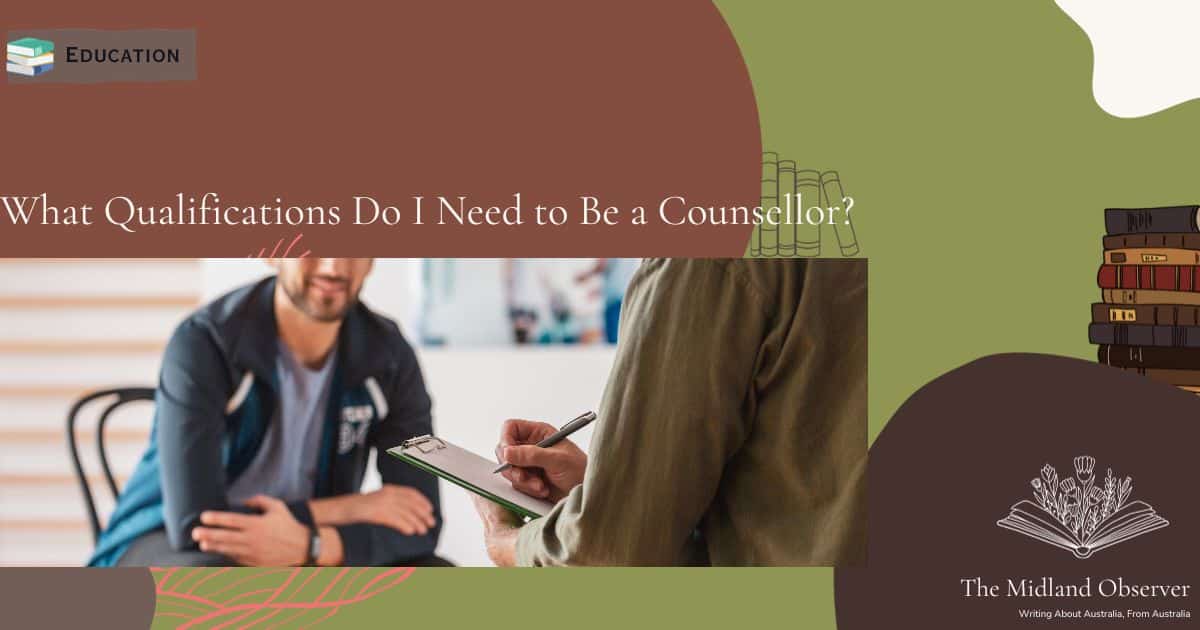 Read more about the article What Qualifications Do I Need to Be a Counsellor?