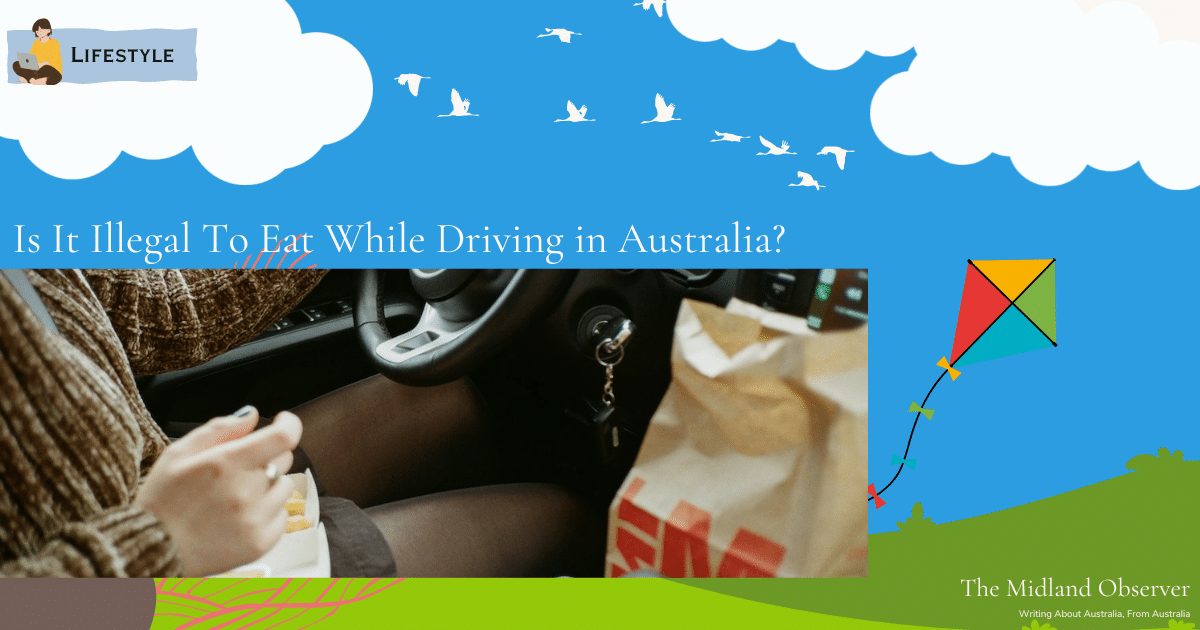 Read more about the article Is It Illegal To Eat While Driving in Australia?