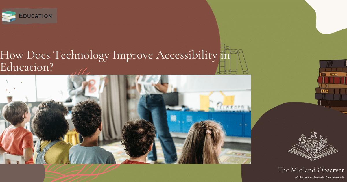 Read more about the article How Does Technology Improve Accessibility in Education?