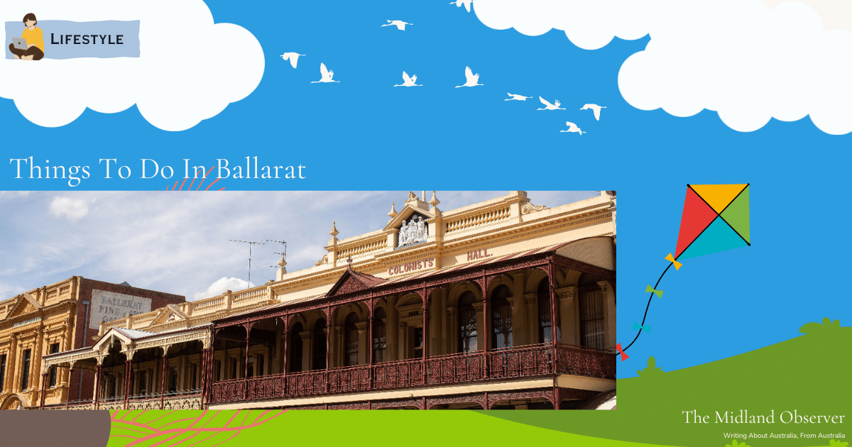 Read more about the article Things To Do In Ballarat