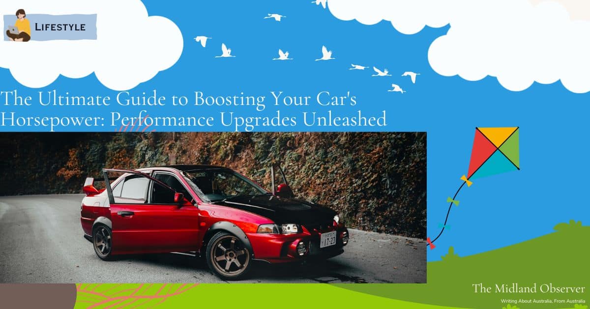 The Ultimate Guide to Boosting Your Car's Horsepower Performance Upgrades Unleashed
