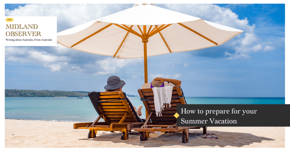 How to prepare for your Summer Vacation