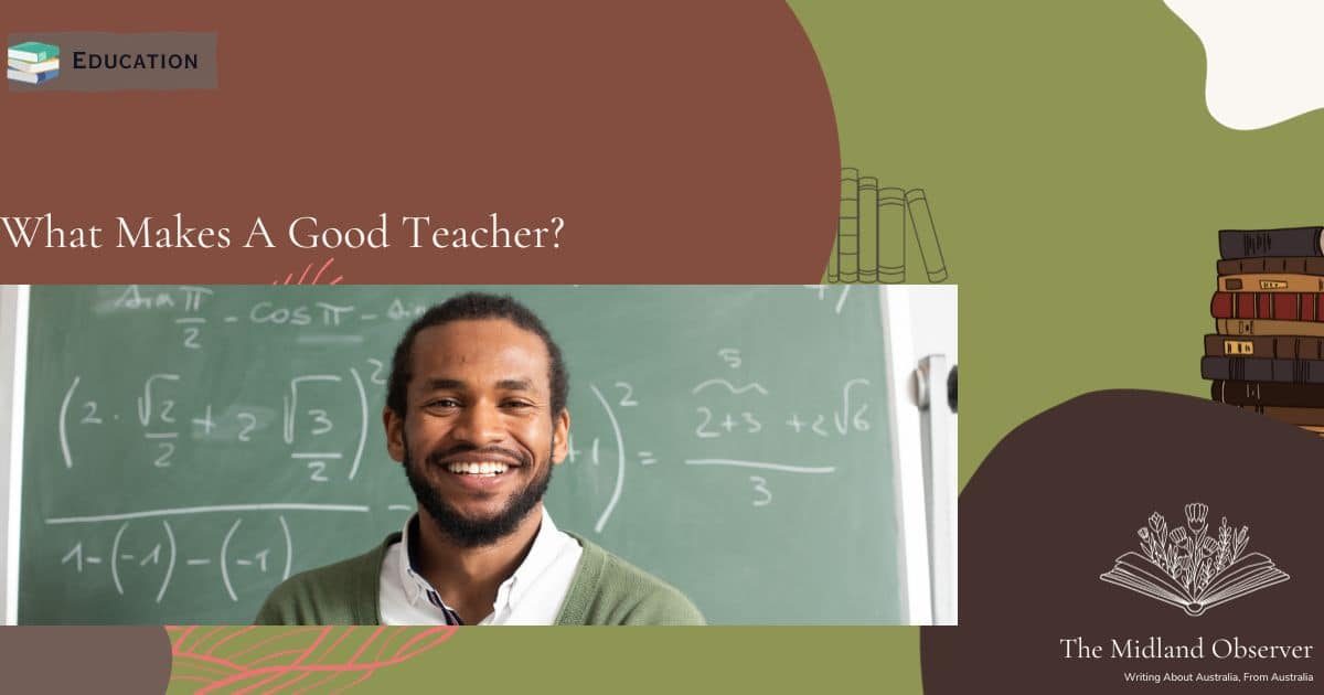 What Makes A Good Teacher?